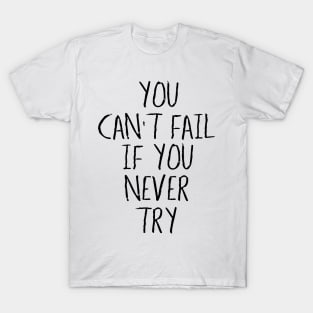 SARCASTIC INSPIRATIONAL QUOTE T-Shirt